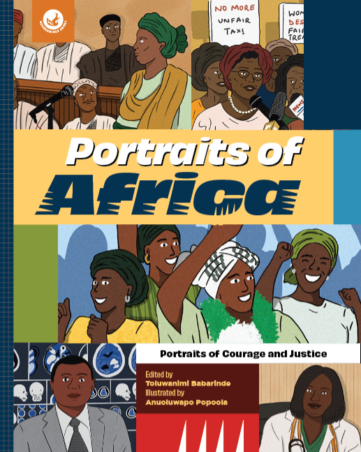 Portraits of Africa Volume 1: Portraits of Courage and Justice