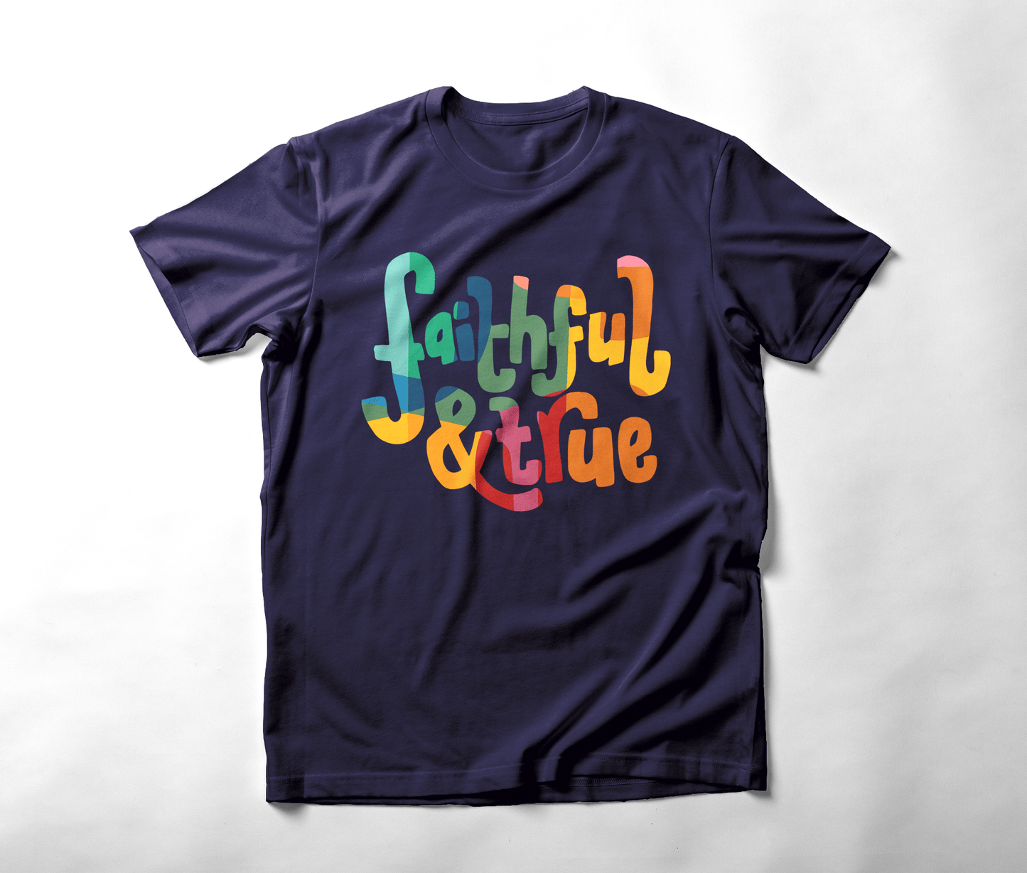 Faithful and True | Short Sleeve Unisex T-shirt